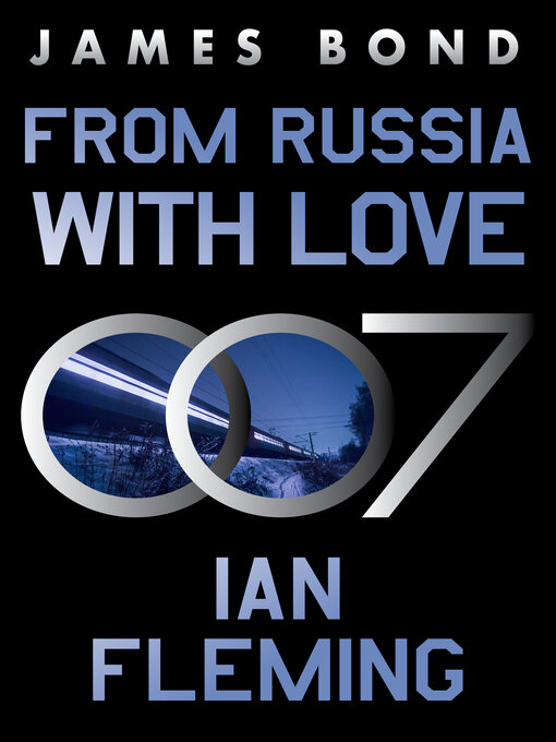 Title details for From Russia with Love by Ian Fleming - Wait list